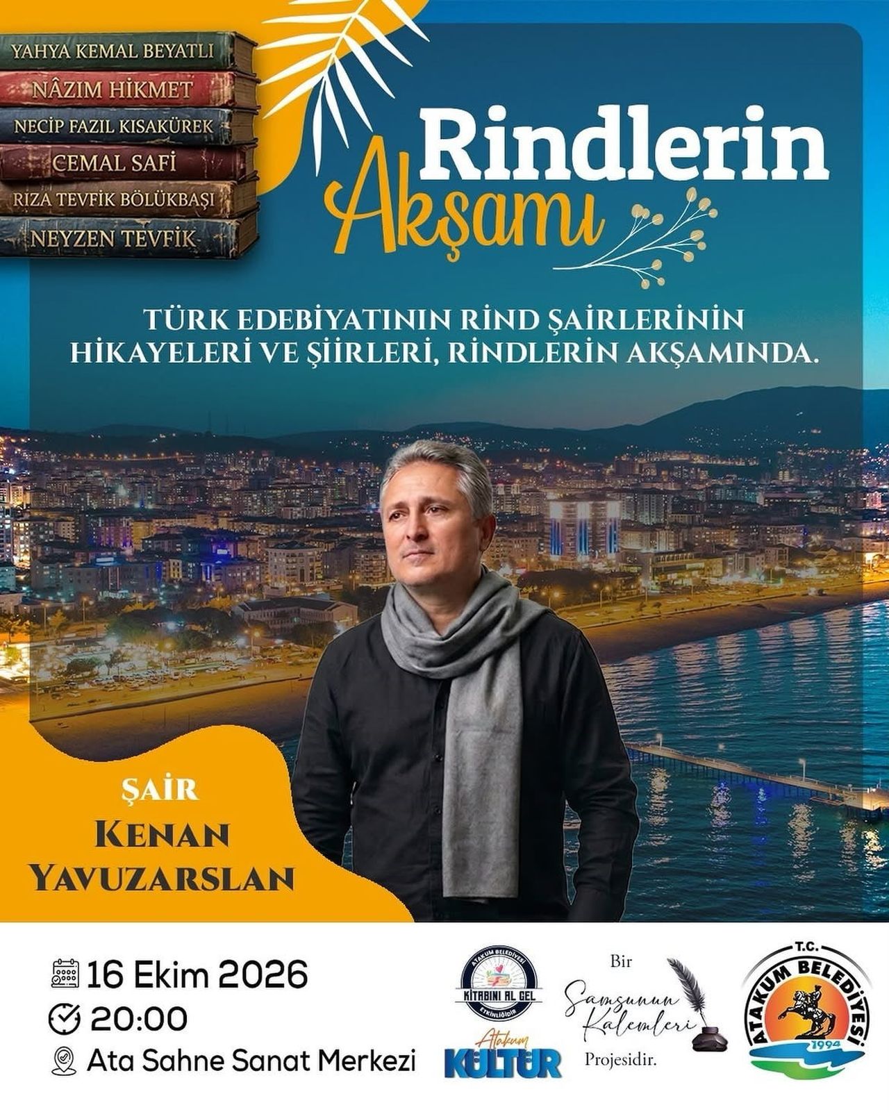 ATAKUM BELEDİYESİ, TÜRK EDEBİYATININ DUAYENLERİNİ DÜZENLEYECEĞİ ÖZEL PROGRAMLA ANACAK.