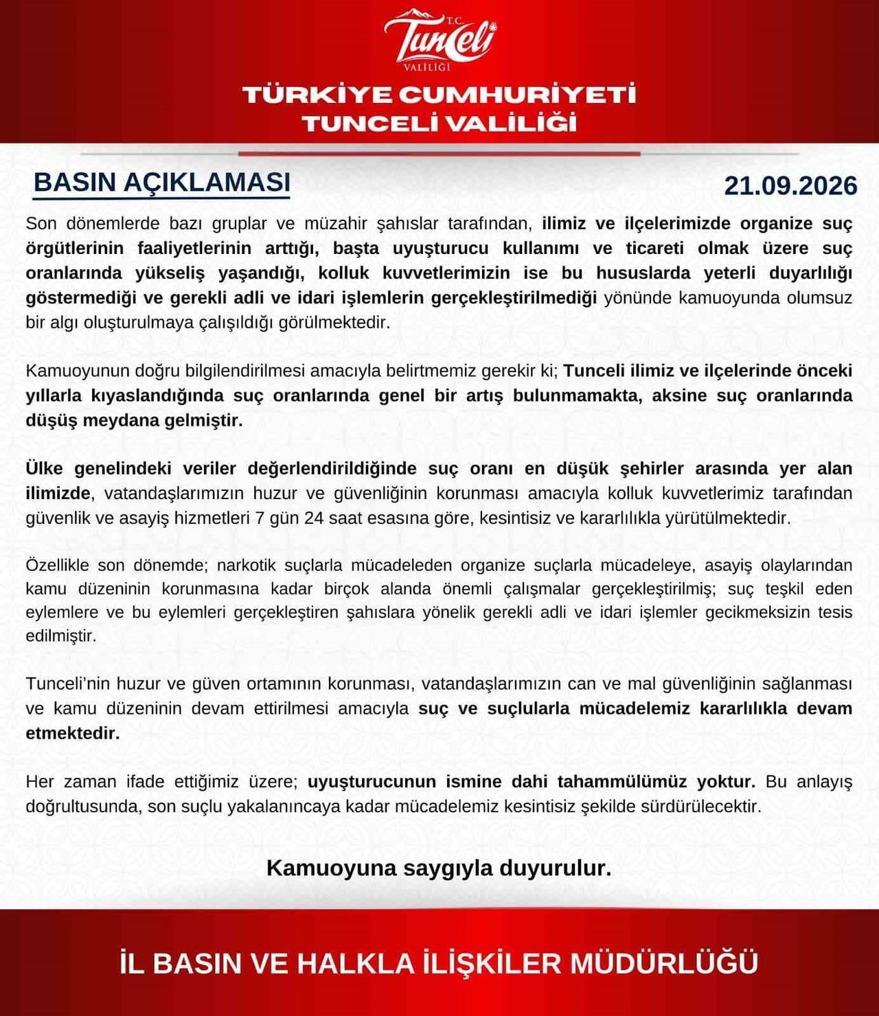 TUNCELİ VALİLİĞİ, KENTTE ORGANİZE SUÇ, UYUŞTURUCU VE ASAYİŞ OLAYLARININ ARTTIĞI YÖNÜNDEKİ...