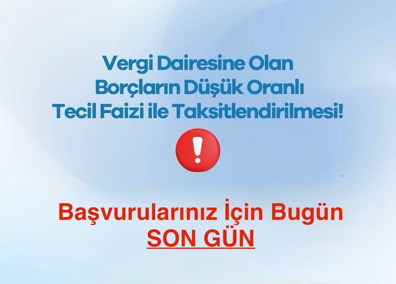 DEFTERDAR RECEP SERDAR’DAN MÜKELLEFLERE SON GÜN UYARISI