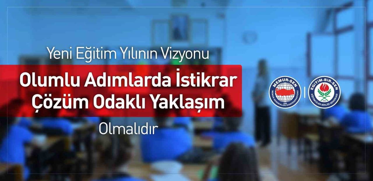 EĞİTİM-BİR-SEN; 2026-2027 EĞİTİM ÖĞRETİM YILINDAN BEKLENTİLERİNİ YAZILI BİR AÇIKLAMA YAPARAK...