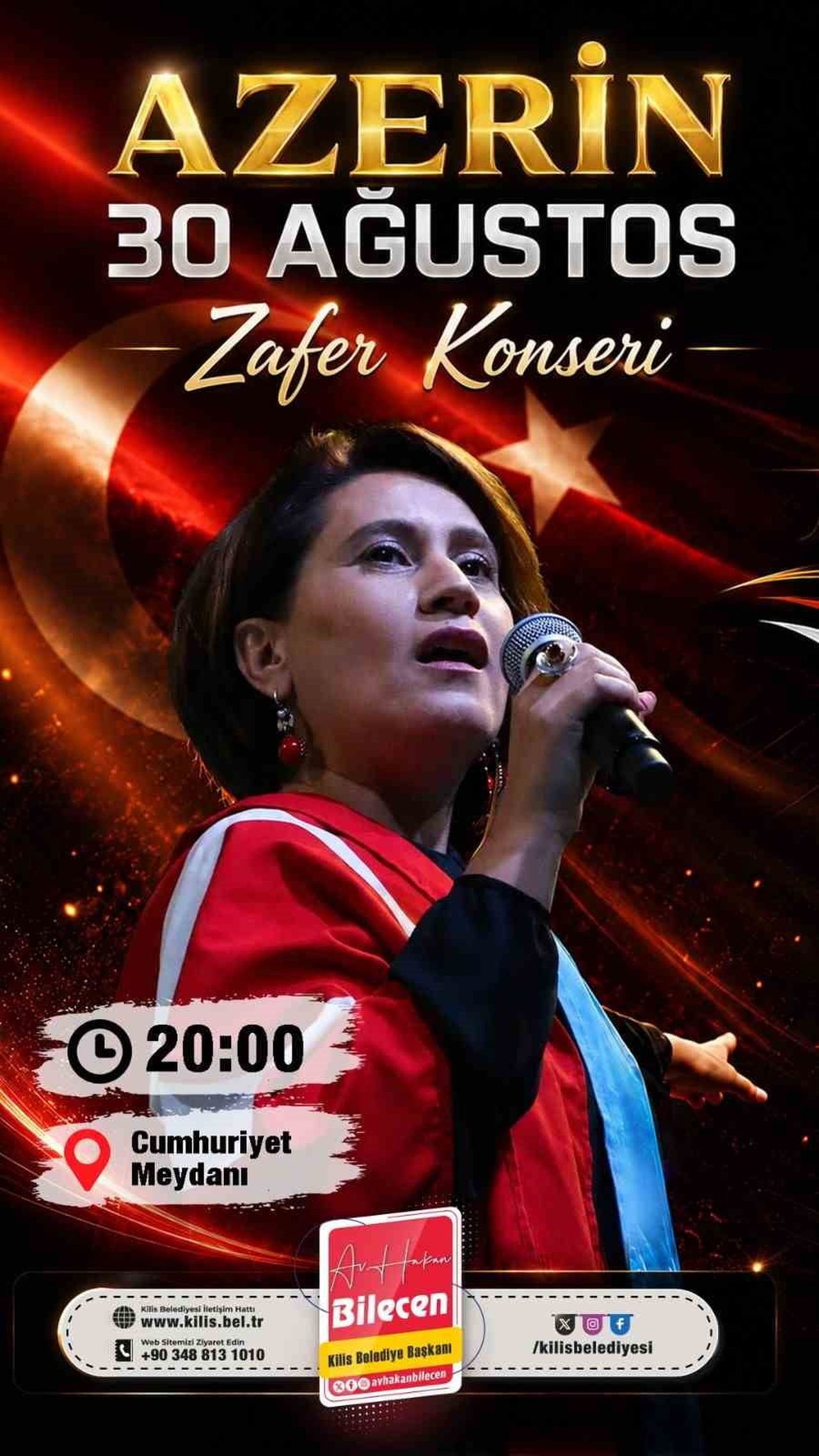 KİLİS’TE 30 AĞUSTOS ZAFER BAYRAMI COŞKUSU AZERİN KONSERİYLE YAŞANACAK