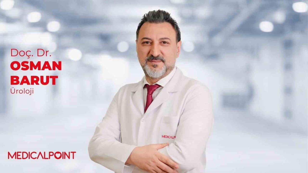 MEDİCAL POİNT GAZİANTEP HASTANESİ ÜROLOJİ UZMANI DOÇ. DR. OSMAN BARUT