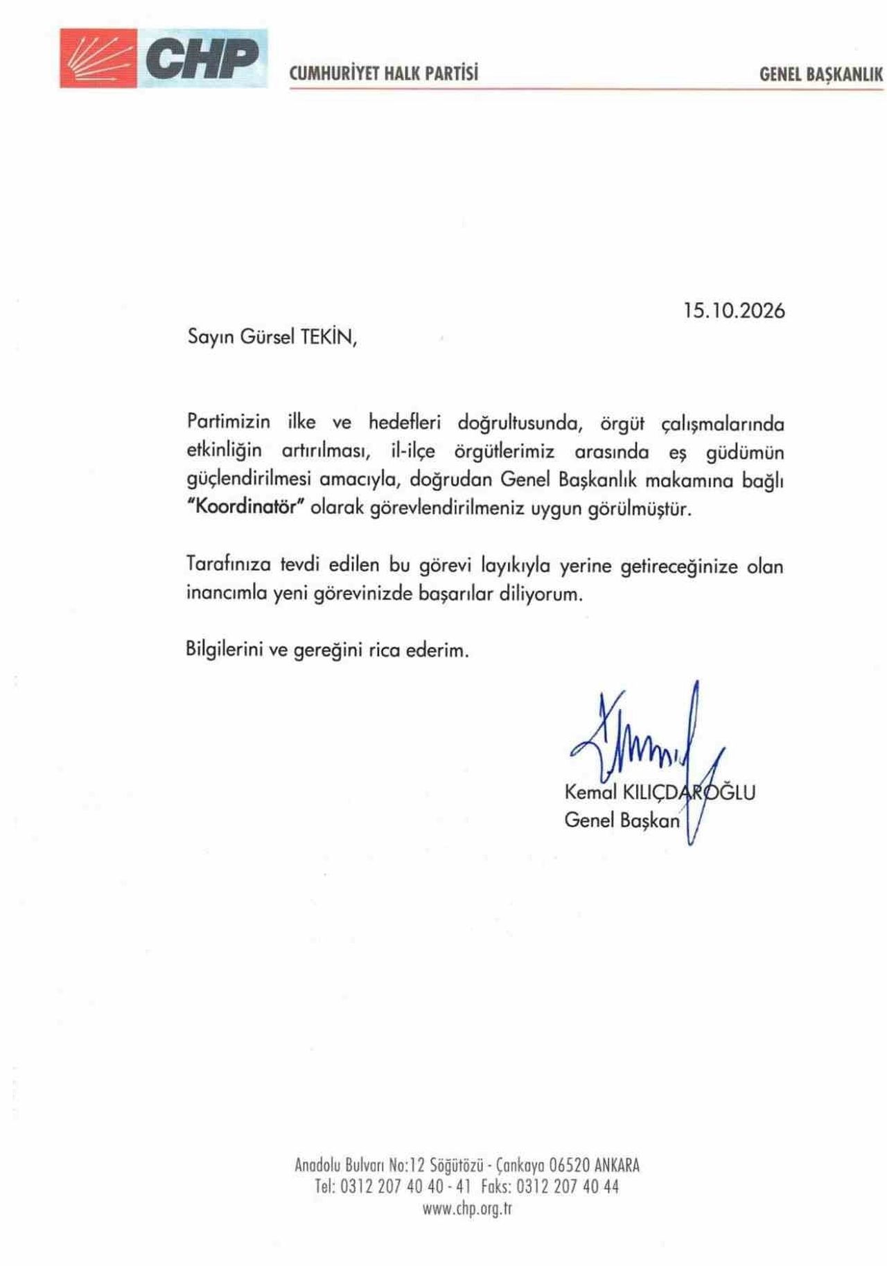 GÜRSEL TEKİN, CHP GENEL BAŞKANI KEMAL KILIÇDAROĞLU TARAFINDAN "GENEL BAŞKANLIK MAKAMINA BAĞLI...