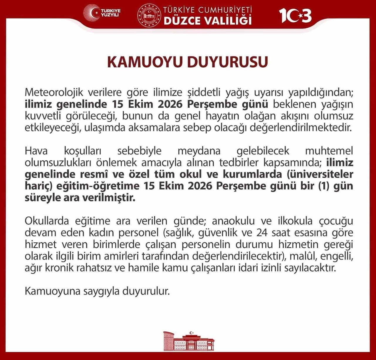 DÜZCE’DE BEKLENEN KUVVETLİ SAĞANAK YAĞIŞ NEDENİYLE İL GENELİNDEKİ TÜM RESMÎ VE ÖZEL OKULLARDA 15...