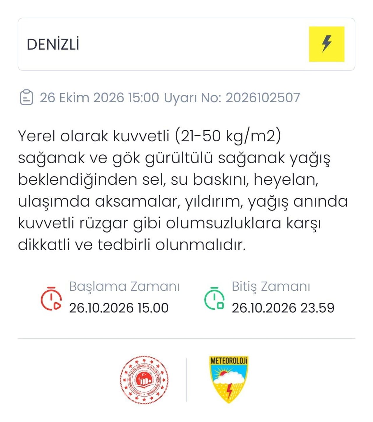 METEOROLOJİ GENEL MÜDÜRLÜĞÜ, DENİZLİ GENELİ İÇİN KUVVETLİ SAĞANAK VE GÖK GÜRÜLTÜLÜ SAĞANAK YAĞIŞ...