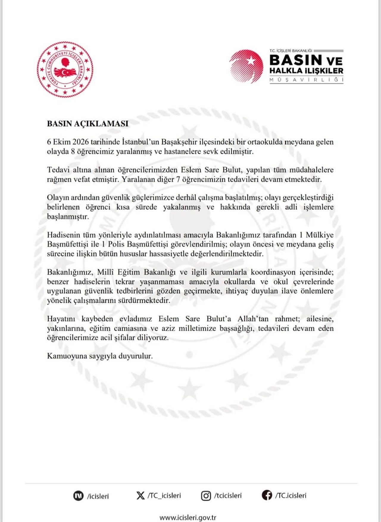 İÇİŞLERİ BAKANLIĞI, İSTANBUL’UN BAŞAKŞEHİR İLÇESİNDEKİ BİR ORTAOKULDA 1 ÖĞRENCİNİN HAYATINI...