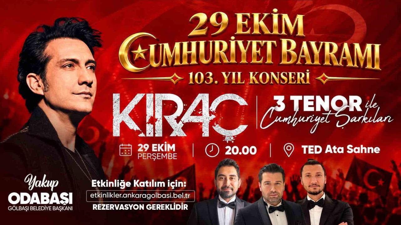 GÖLBAŞI BELEDİYESİ, CUMHURİYET'İN 103'ÜNCÜ KURULUŞ YIL DÖNÜMÜNÜ KIRAÇ KONSERİ VE CUMHURİYET...