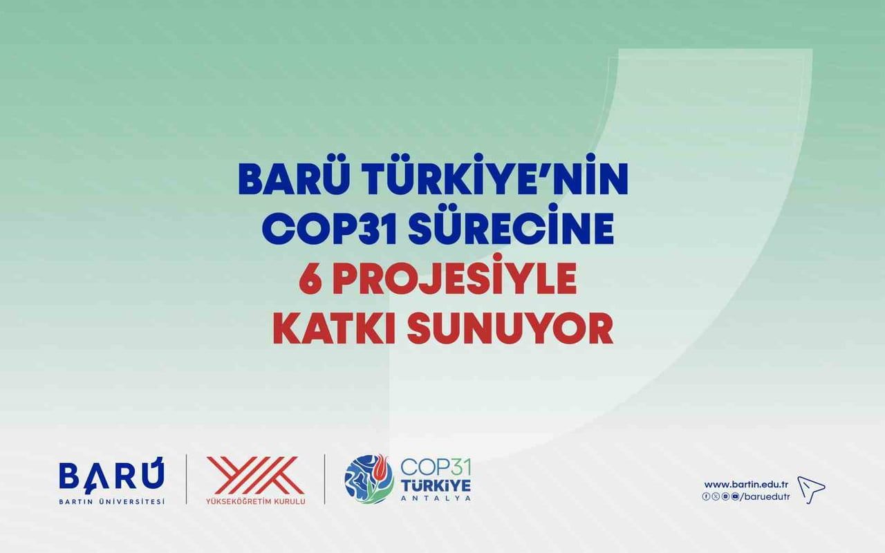 BARTIN ÜNİVERSİTESİ (BARÜ) TÜRKİYE’NİN EV SAHİPLİĞİNDE GERÇEKLEŞTİRİLECEK BİRLEŞMİŞ MİLLETLER...