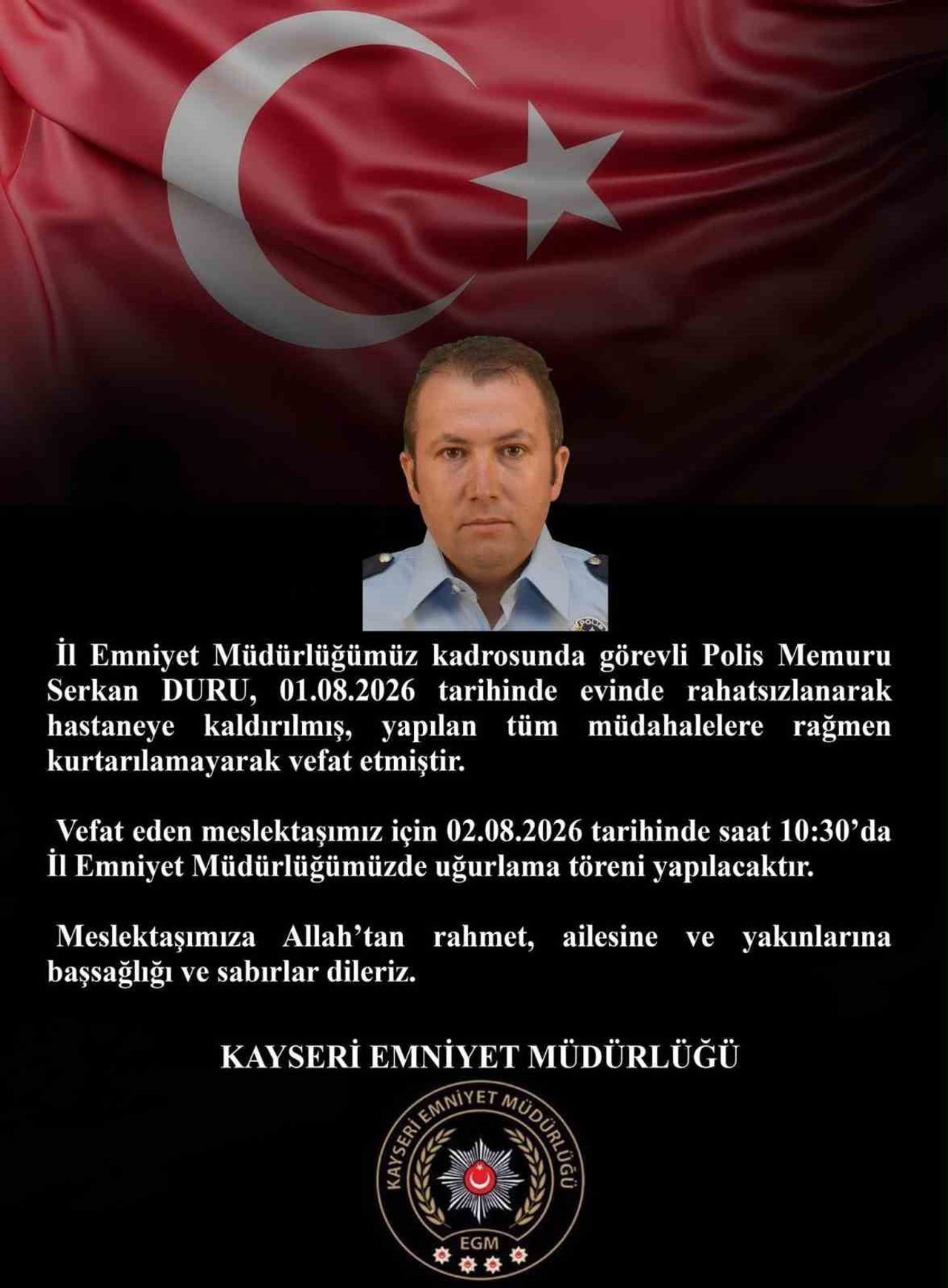 KAYSERİ’DE EVİNDE GEÇİRDİĞİ RAHATSIZLIK SONUCU HASTANEYE KALDIRILAN POLİS MEMURU SERKAN DURU...
