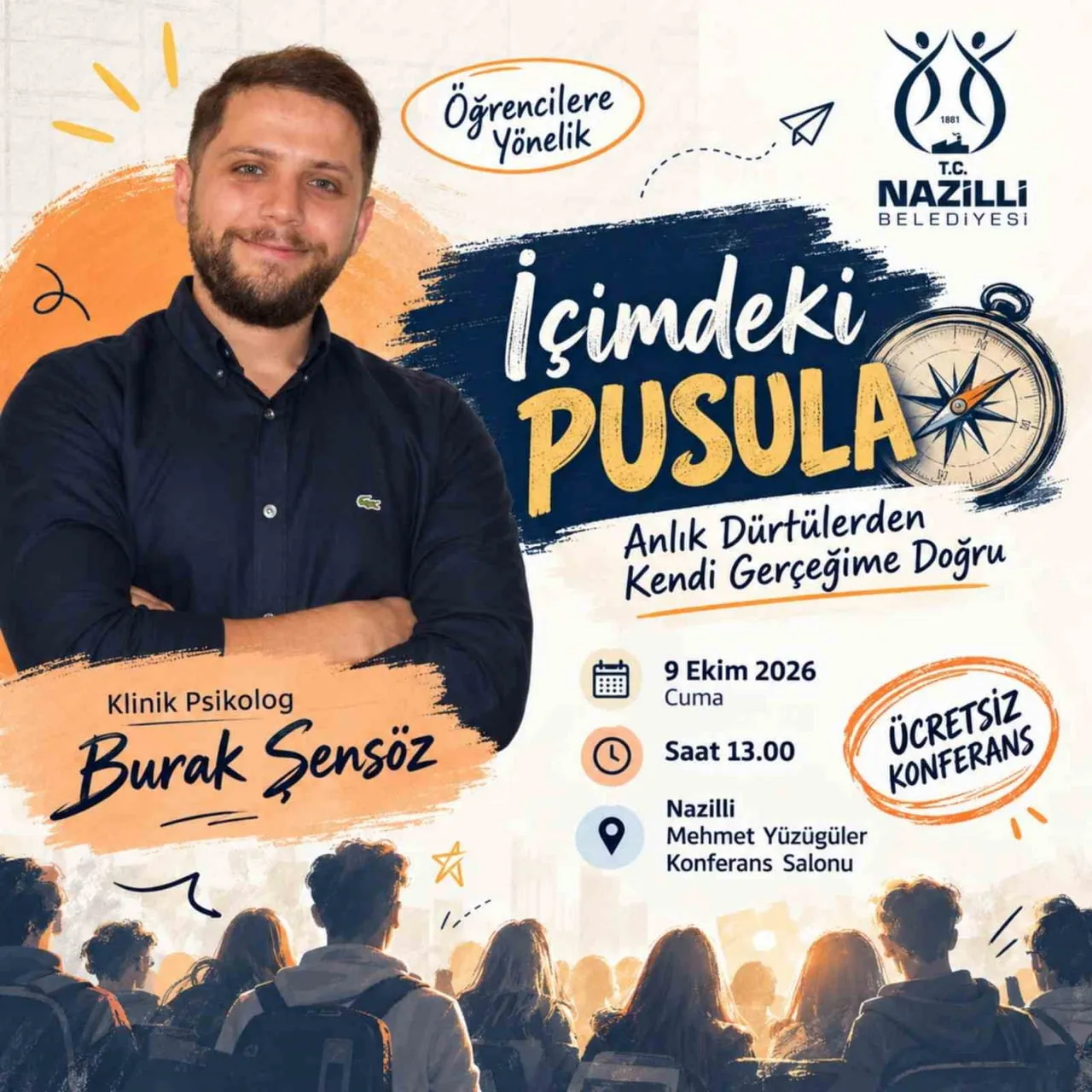 NAZİLLİ BELEDİYESİ TARAFINDAN DÜZENLENECEK OLAN KONFERANSLARDA ÇOCUKLUK VE ERGENLİK DÖNEMİNDEKİ...