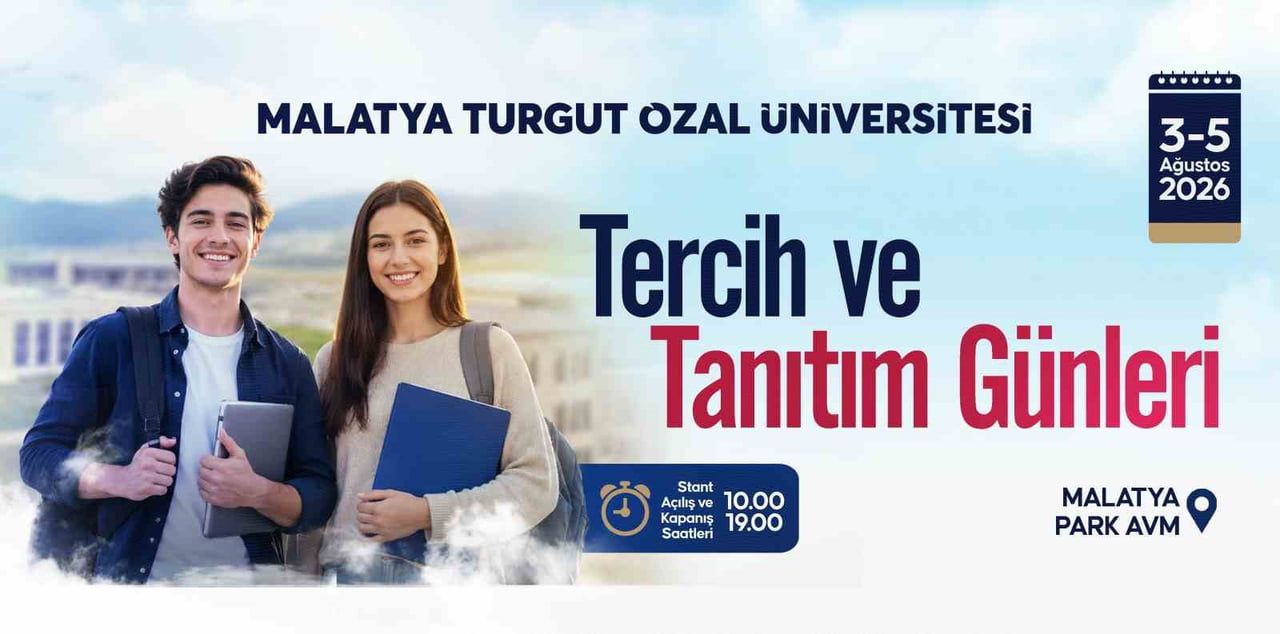 MALATYA TURGUT ÖZAL ÜNİVERSİTESİ "TERCİH VE TANITIM GÜNLERİ" BAŞLIYOR
