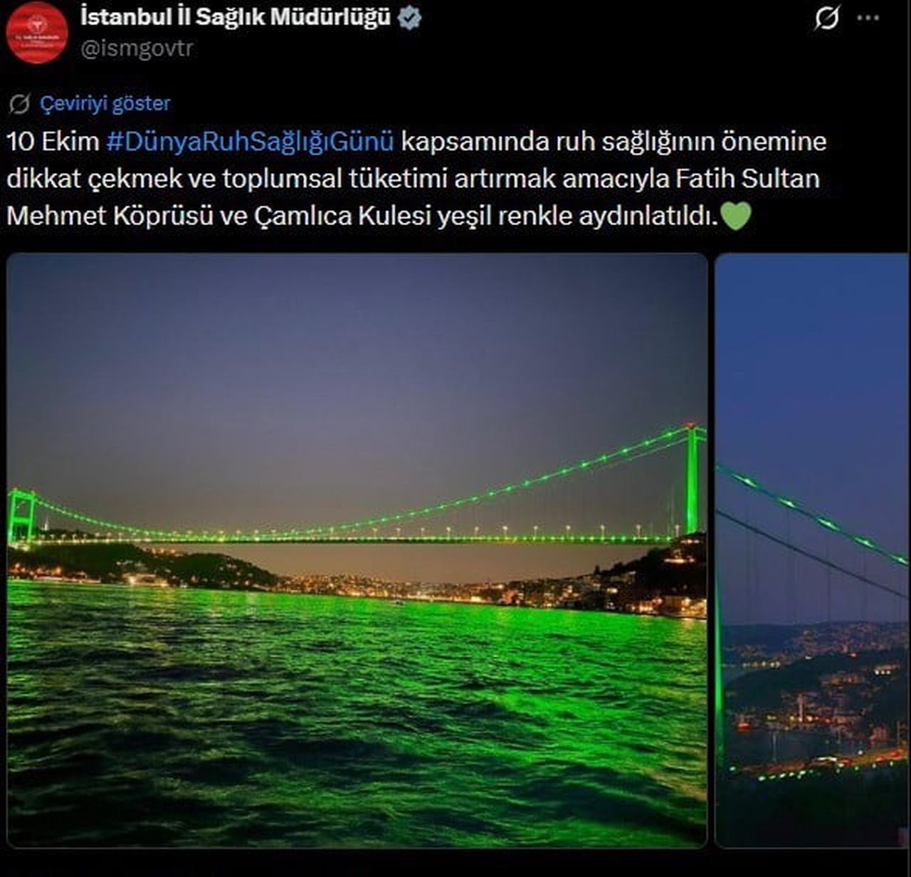 FATİH SULTAN MEHMET KÖPRÜSÜ VE ÇAMLICA KULESİ, 10 EKİM DÜNYA RUH SAĞLIĞI GÜNÜ KAPSAMINDA YEŞİL...