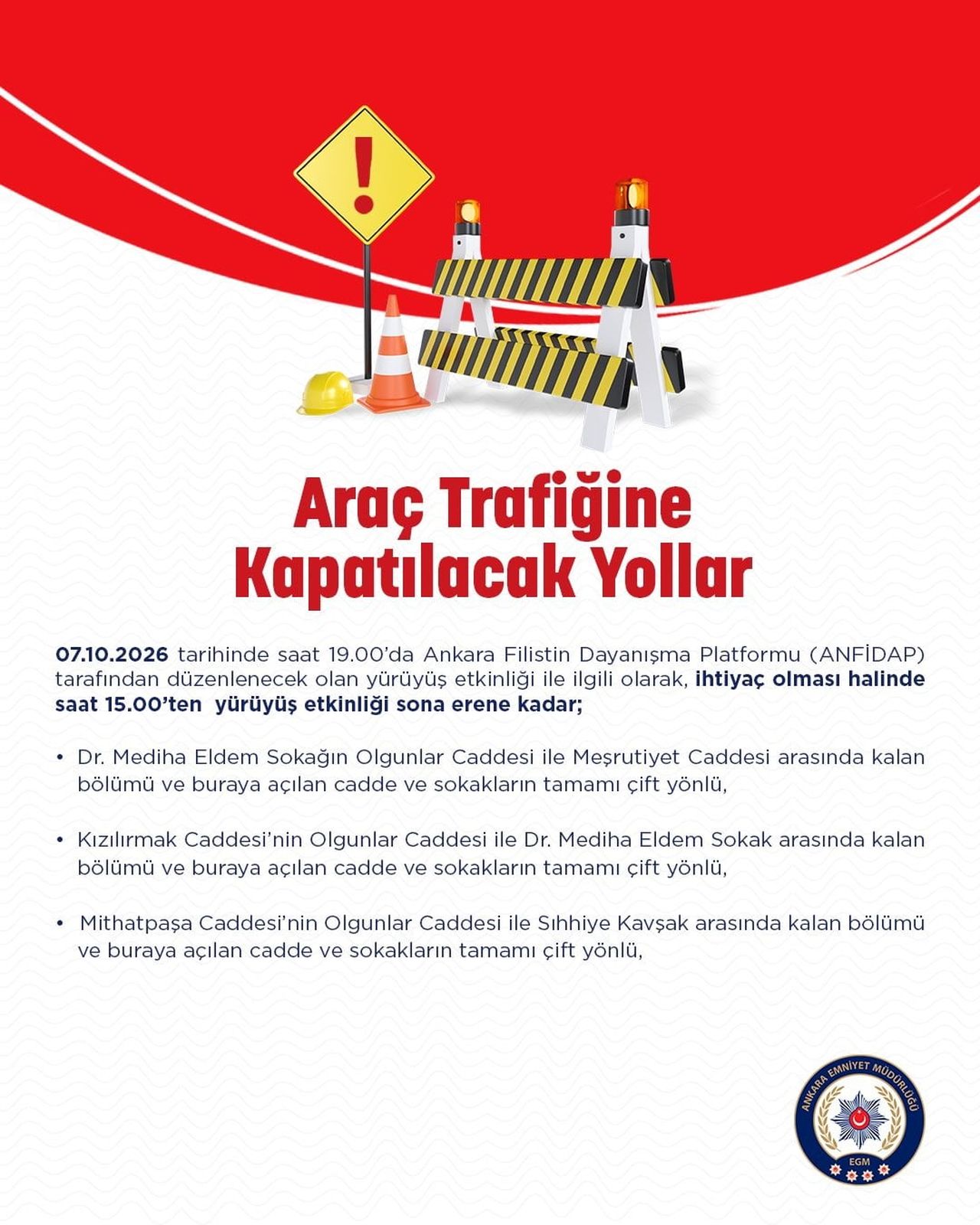 ANKARA EMNİYET MÜDÜRLÜĞÜ TARAFINDAN, ANKARA FİLİSTİN DAYANIŞMA PLATFORMU (ANFİDAP) TARAFINDAN...