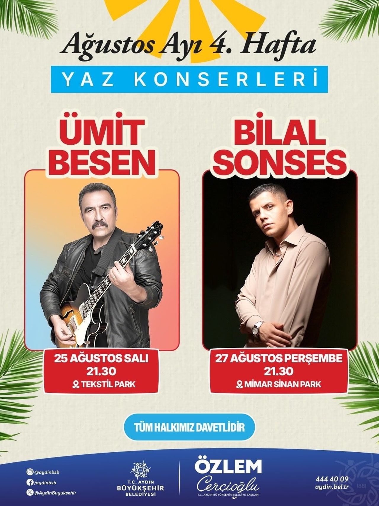 AYDIN BÜYÜKŞEHİR BELEDİYESİ, AĞUSTOS AYININ SON HAFTASINDA DÜZENLEYECEĞİ "YAZ KONSERLERİ"...