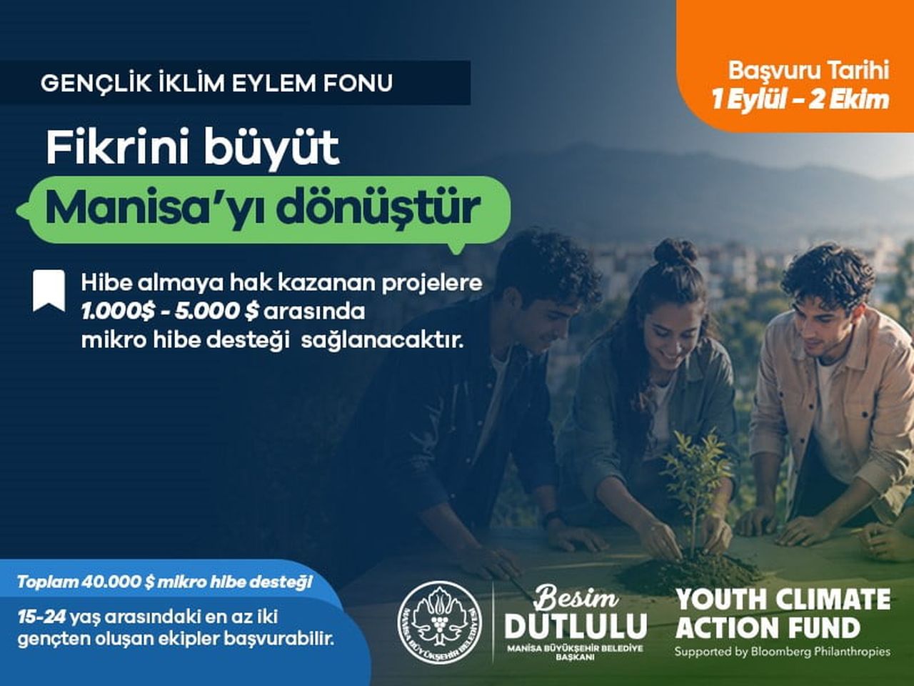 MANİSA BÜYÜKŞEHİR BELEDİYESİ, BLOOMBERG PHİLANTHROPİES TARAFINDAN YÜRÜTÜLEN ULUSLARARASI GENÇLİK...