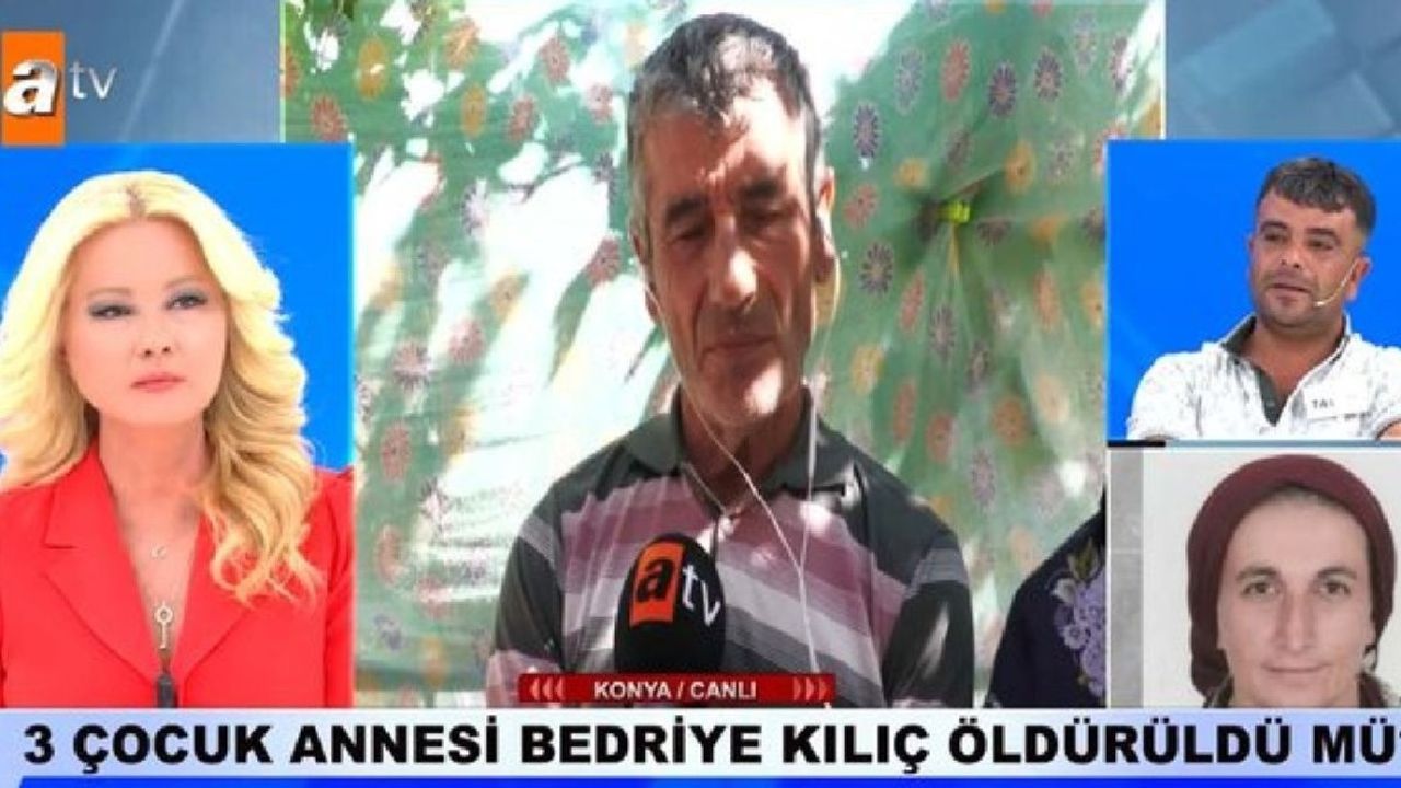 Müge Anlı'da aranan Bedriye Kılıç cinayete kurban gitti: Katili itiraf etti