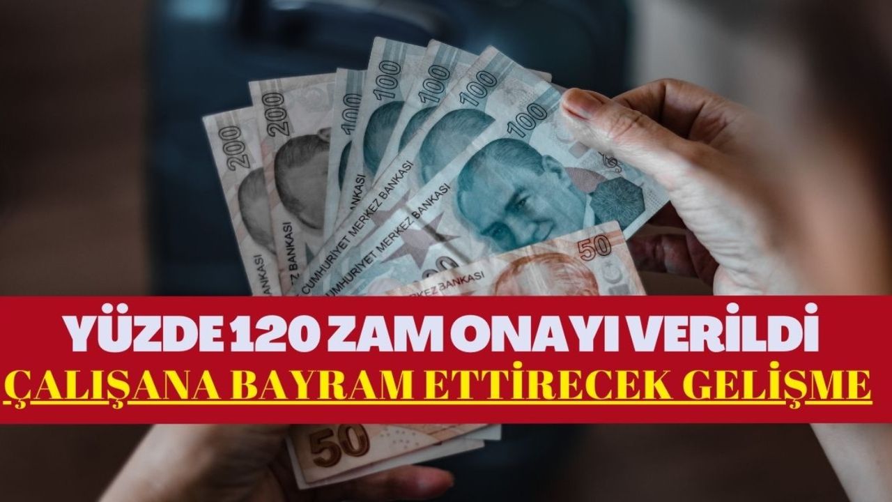 Herkes asgari ücret zammını bekliyordu! Yüzde 120 maaş zammı son dakika açıklandı