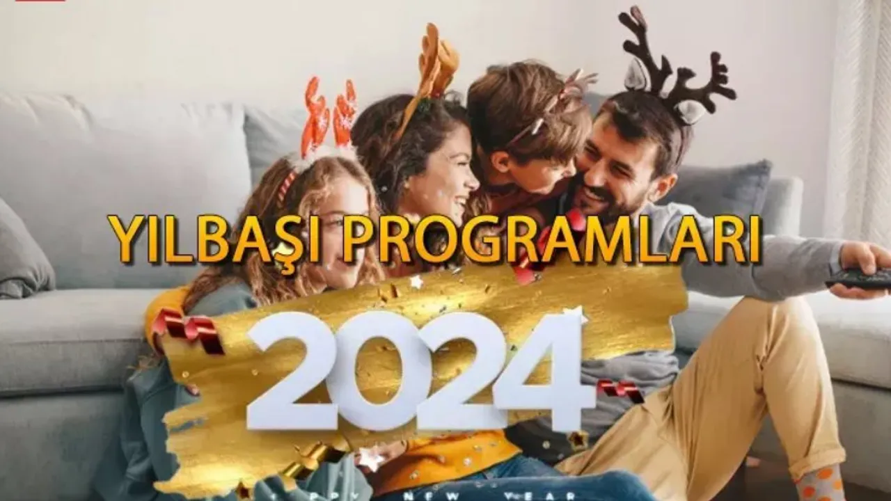 31 Aralık 2023 Yılbaşı gecesi hangi kanalda ne var? İşte 2024 Yılbaşı TV programları