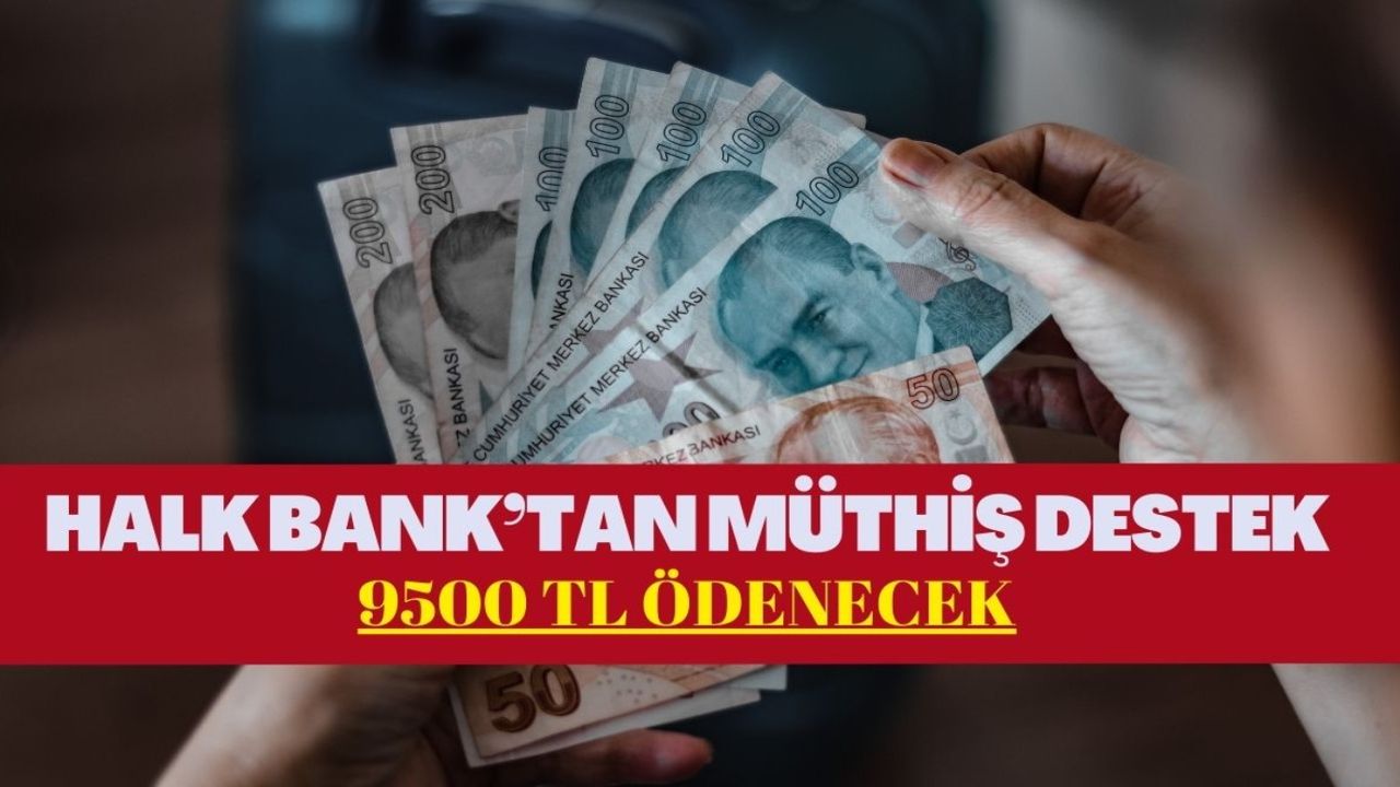 Kamu bankasından 7500 TL maaş alan emekliye müthiş destek! 9500 TL ödeniyor