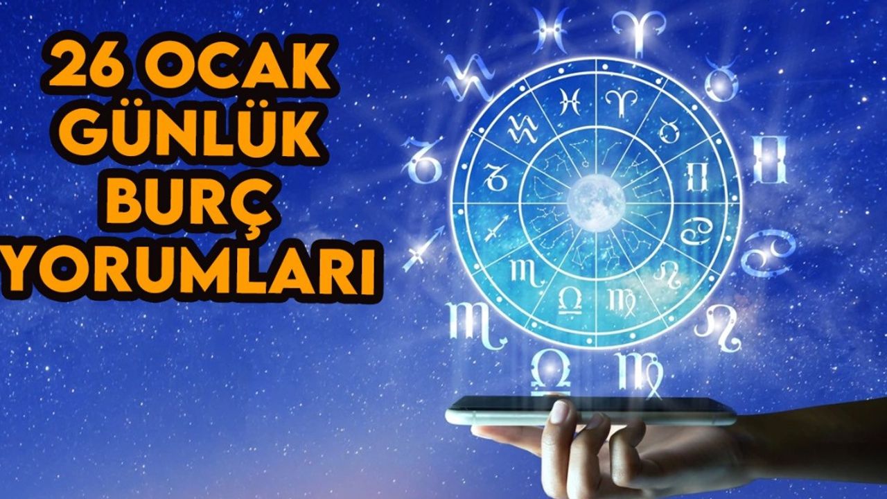 26 Ocak 2024 Cuma Günlük Burç Yorumları: Dolunayın Ardından Hayatınızda Neler Değişecek?