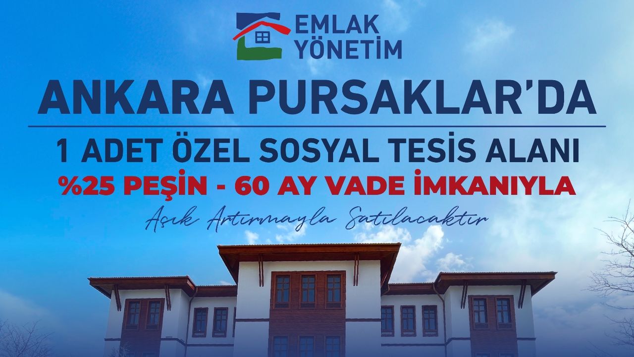 60 ay vade imkanıyla sosyal tesis satışları başladı! Yetişen kapacak