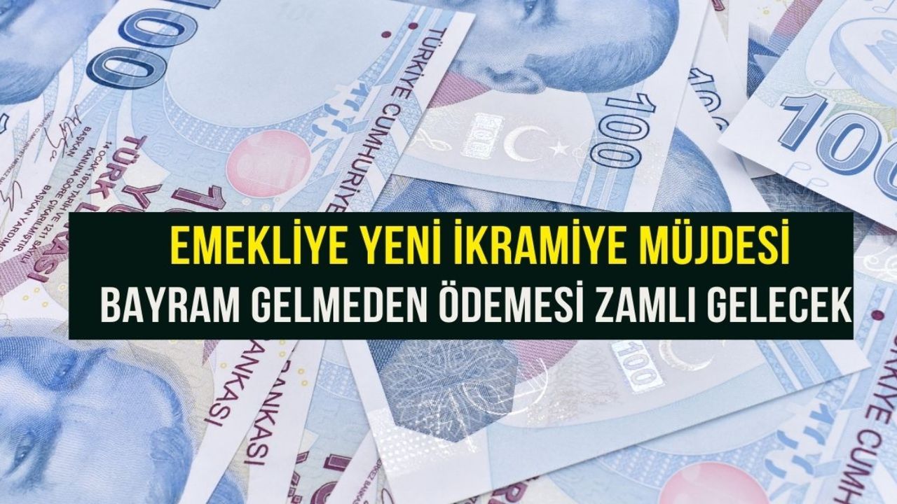 Emekli ikramiyelerinde 5.000 TL gelişmesi! Ramazan Bayramı gelmeden ödemesi gelecek! 