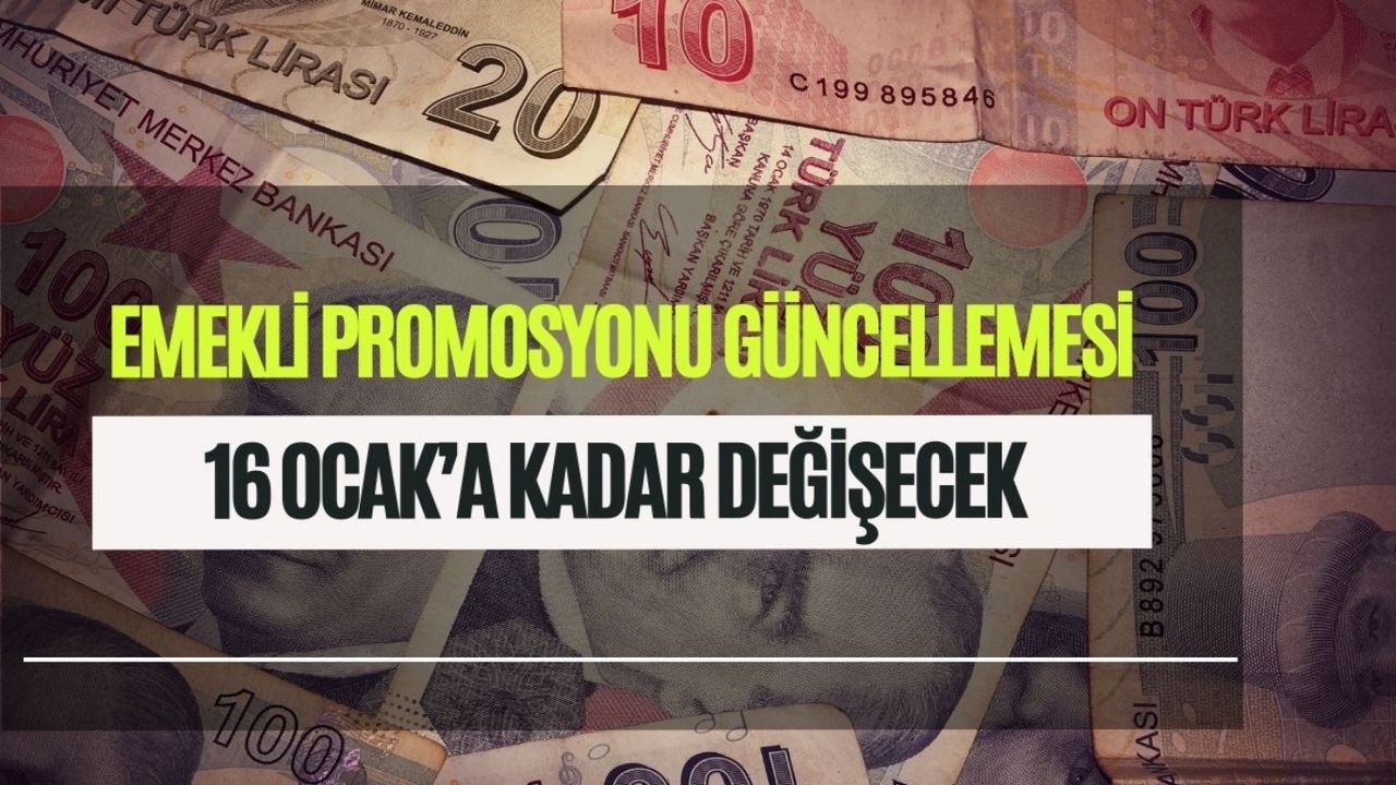 Emekliye rekor ödeme! Emekli promosyonları ayın 17'sinde güncellenecek