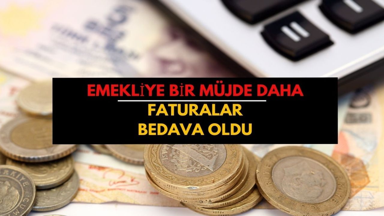 Emekliye fatura ödetmeyecek seçim müjdesi! 4A, 4B, 4C'li o faturalardan muaf olacak