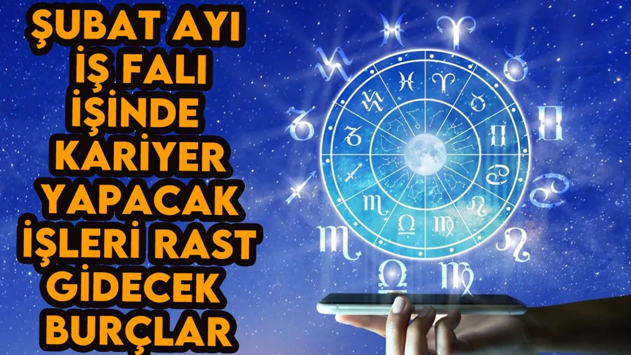 Şubat Ayında İş Hayatında Şanslı Olacak Burçlar Belli Oldu