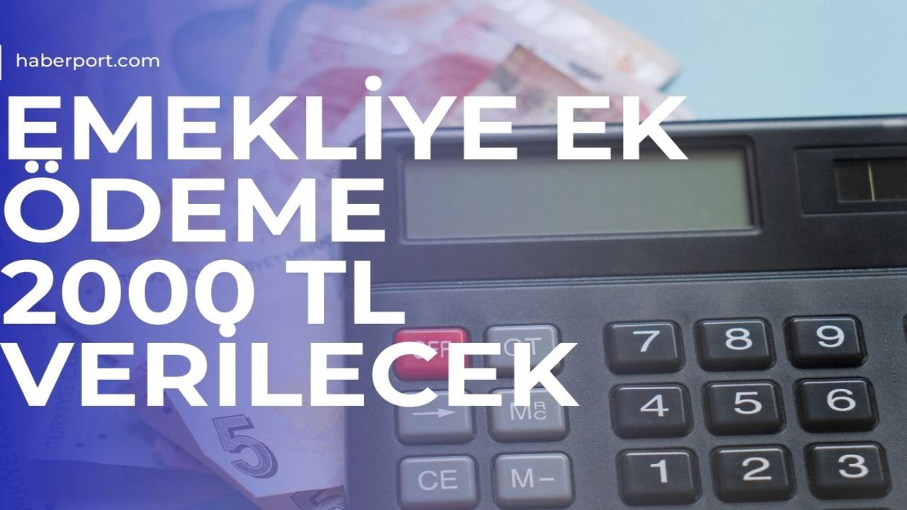 14 Mart'a kadar başvuran emekliye 2 bin lira destek: Hiç bir emekli bankadan boş dönmesin diye ödenecek