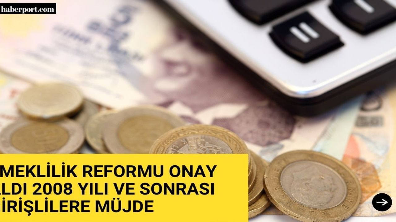  Emeklilik reformu devrede: 1991-2008 arasındaki SGK'lılara emeklilik müjdesi! Başvuru Yolu Açıldı