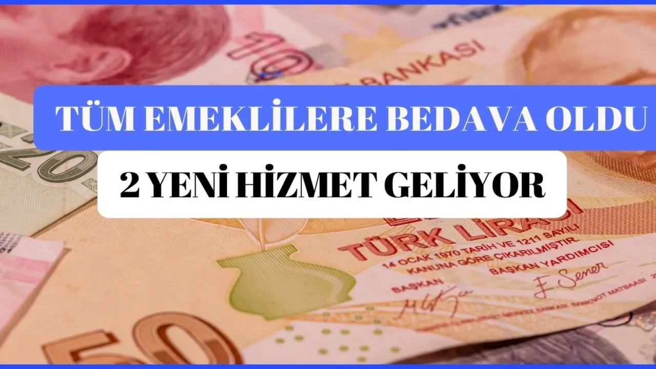 4A 4B 4C fark etmiyor! Tüm emeklilere bedava yepyeni iki hizmet geliyor  