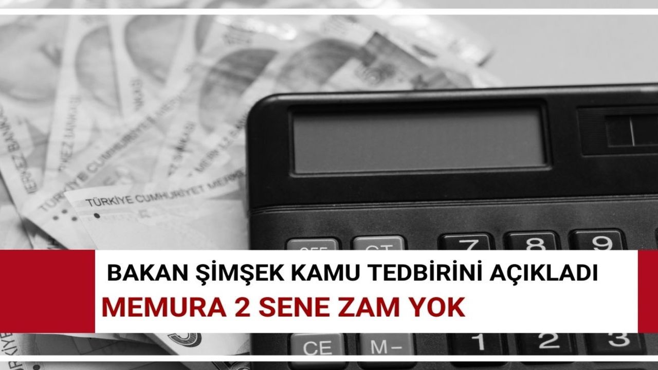 Milyonlarca memurun başına Şimşek düşecek! 2 sene maaşlara zam gelmeyecek