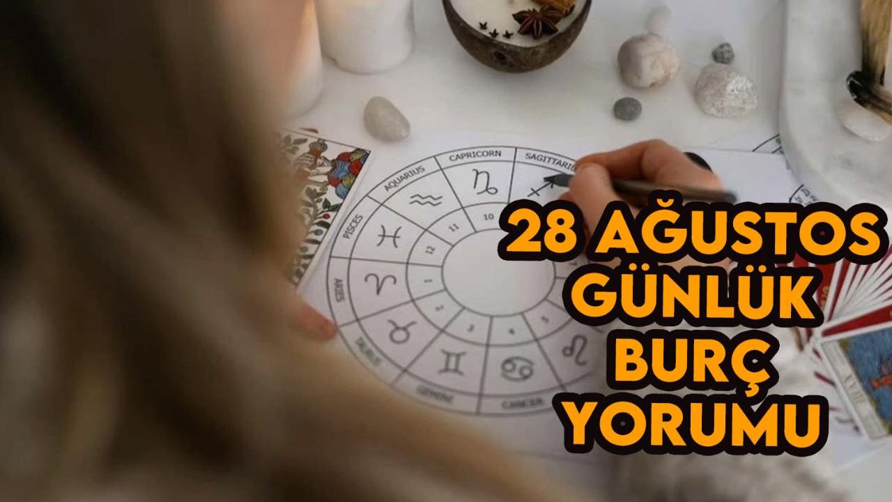 28 Ağustos 2024 Çarşamba Günlük Burç Yorumları: Aşk, Sağlık, Para Falı