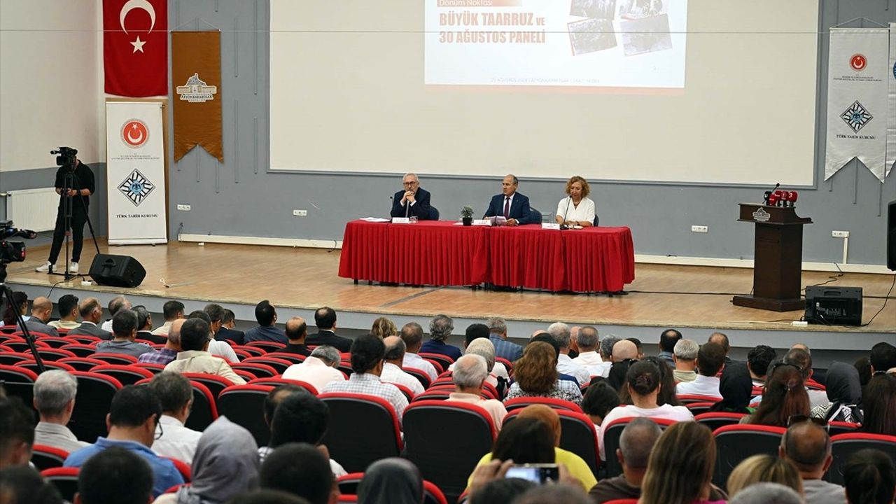 Afyonkarahisar'da Büyük Taarruz ve 30 Ağustos Paneli Düzenlendi