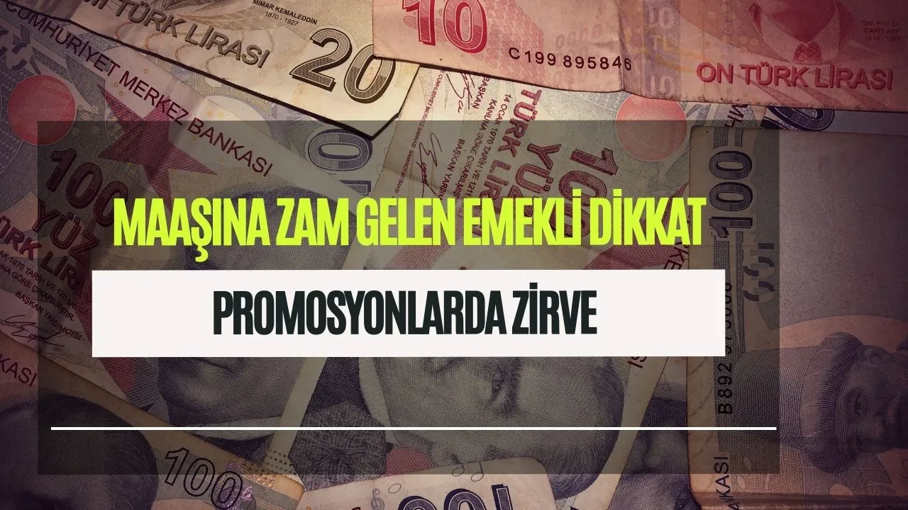 Bunu yapan emeklinin promosyonu 20.000 TL’yi geçecek! Temmuz’da zam alan emekliye müjde geldi