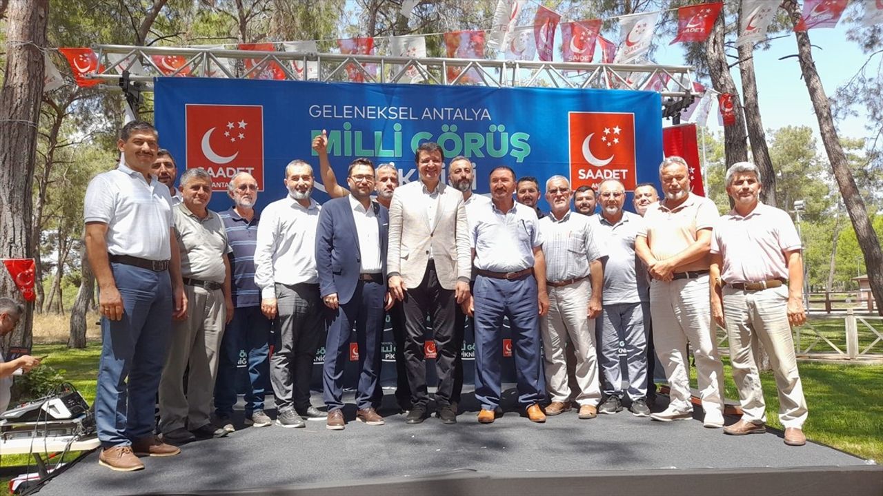 Saadet Partisi'nden Antalya'da Güçlü Mesajlar