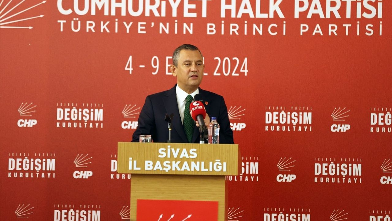 CHP Genel Başkanı Özgür Özel'den Sivas'ta Vizyoner Açıklamalar