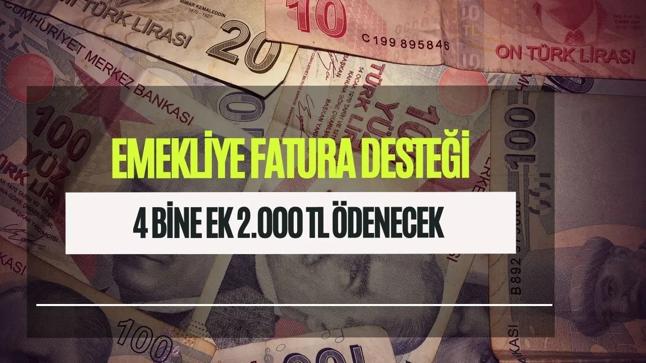 Emekliye elektrik ve doğalgaz faturası desteği! Artı 4.000 TL’de ödenecek 