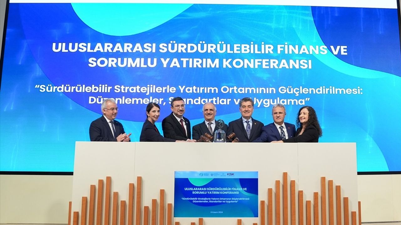 Uluslararası Sürdürülebilir Finans Konferansı, Yeşil Dönüşümü Tartışma Fırsatı Sunuyor