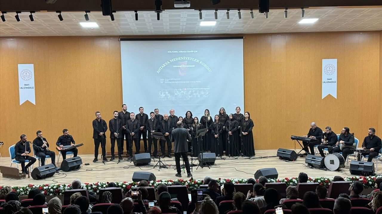 Antakya Medeniyetler Korosu Osmaniye'de Güçlü Bir Mesaj Verdi