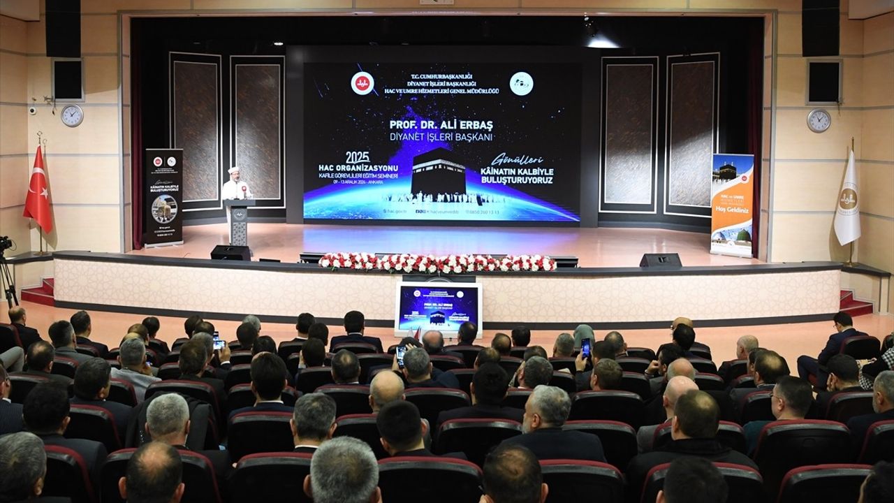 Diyanet İşleri Başkanı Erbaş'tan Hac Organizasyonu Semineri Açıklamaları