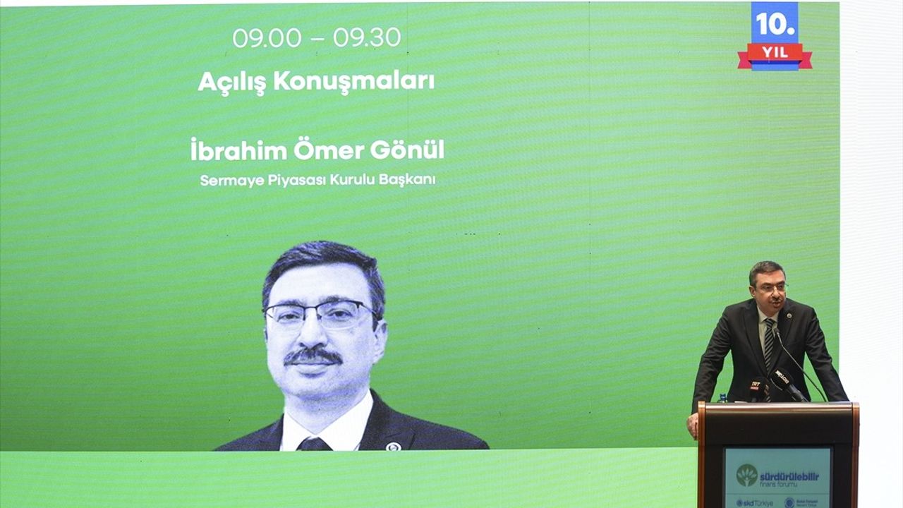 SPK Başkanı Gönül: Sürdürülebilir Finansman Hedefe Ulaşmak İçin Kritik