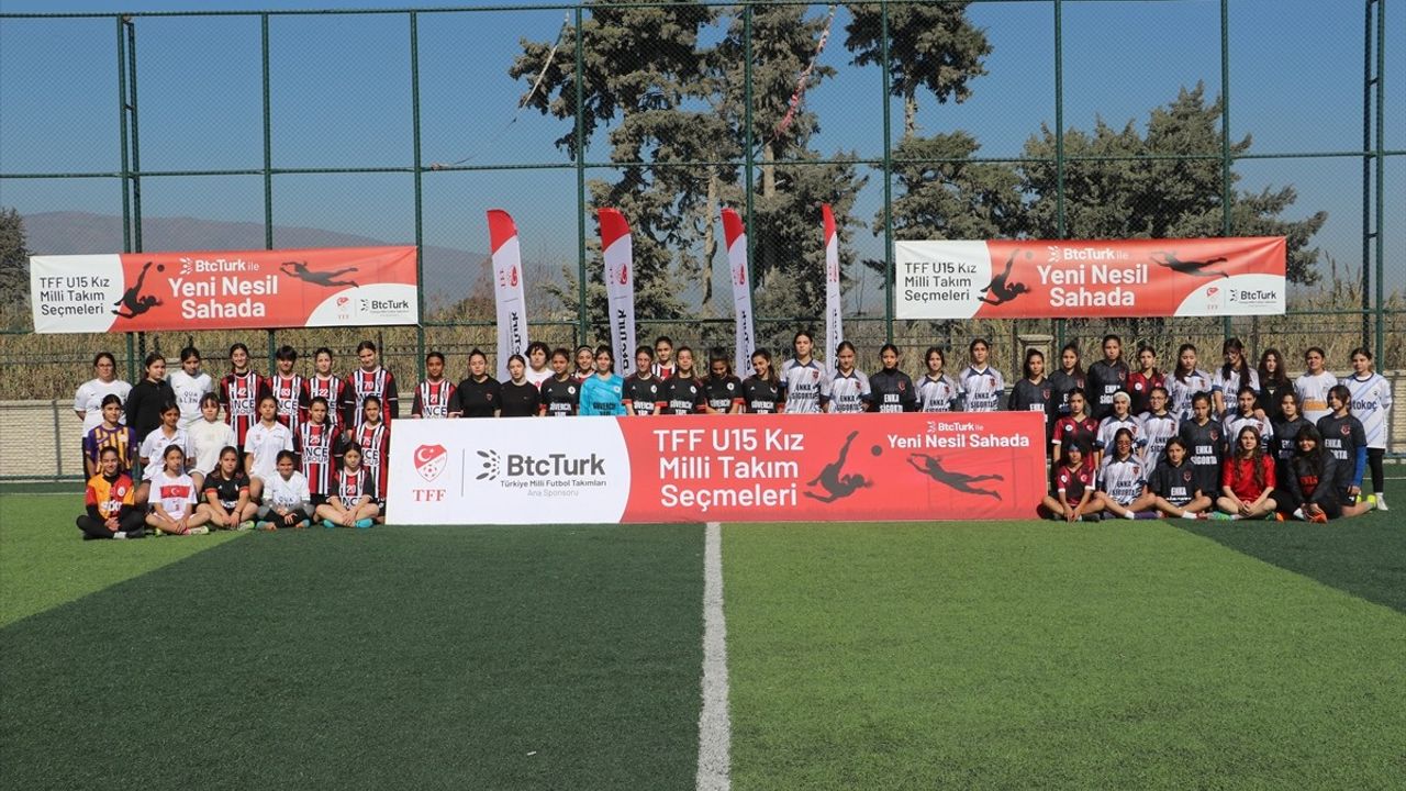 Hatay'da Kız Milli Futbol Takımı Seçmeleri Yapıldı
