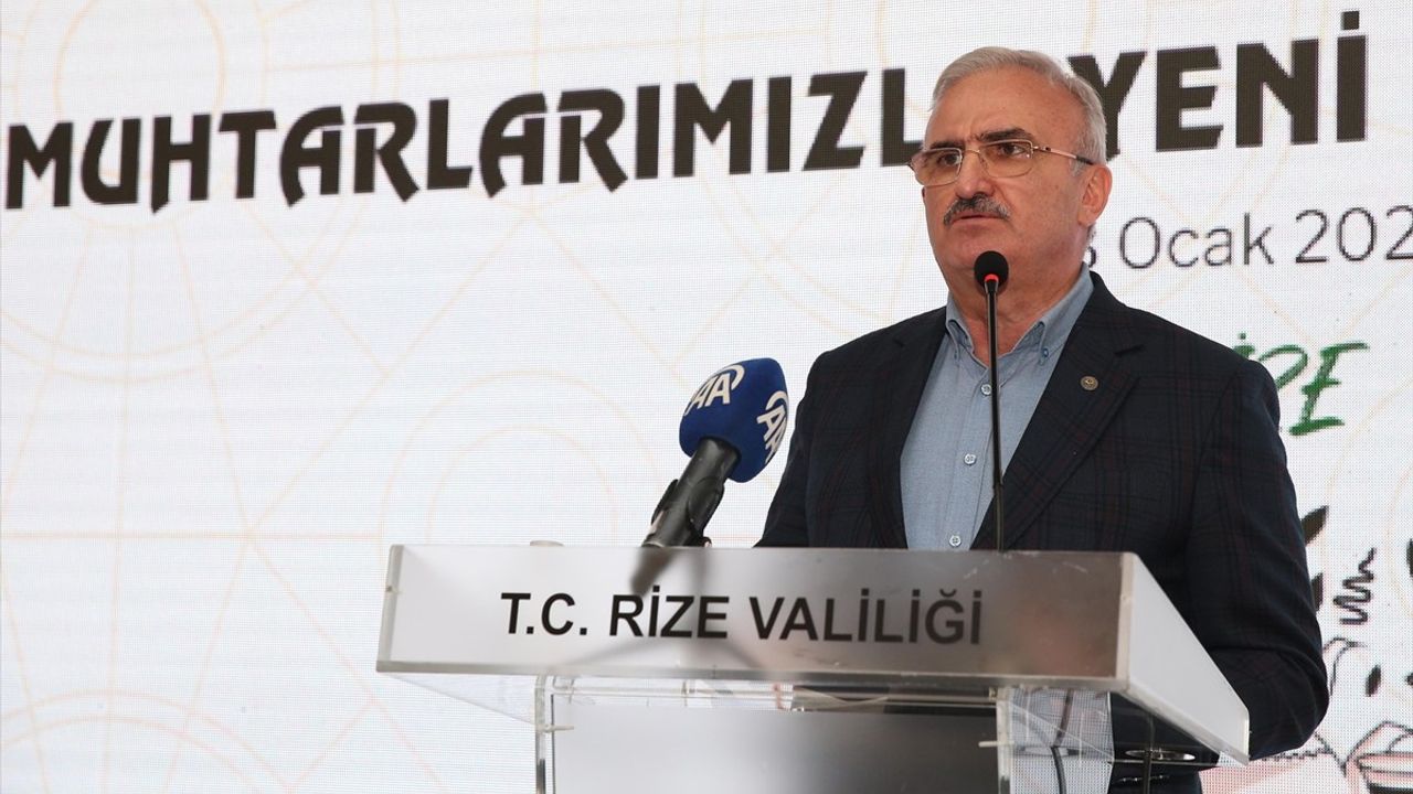 Muhtarlar, Vatandaş ve Devlet Arasında Önemli Bir Köprü: Rize'de Karaloğlu'ndan Vurgu