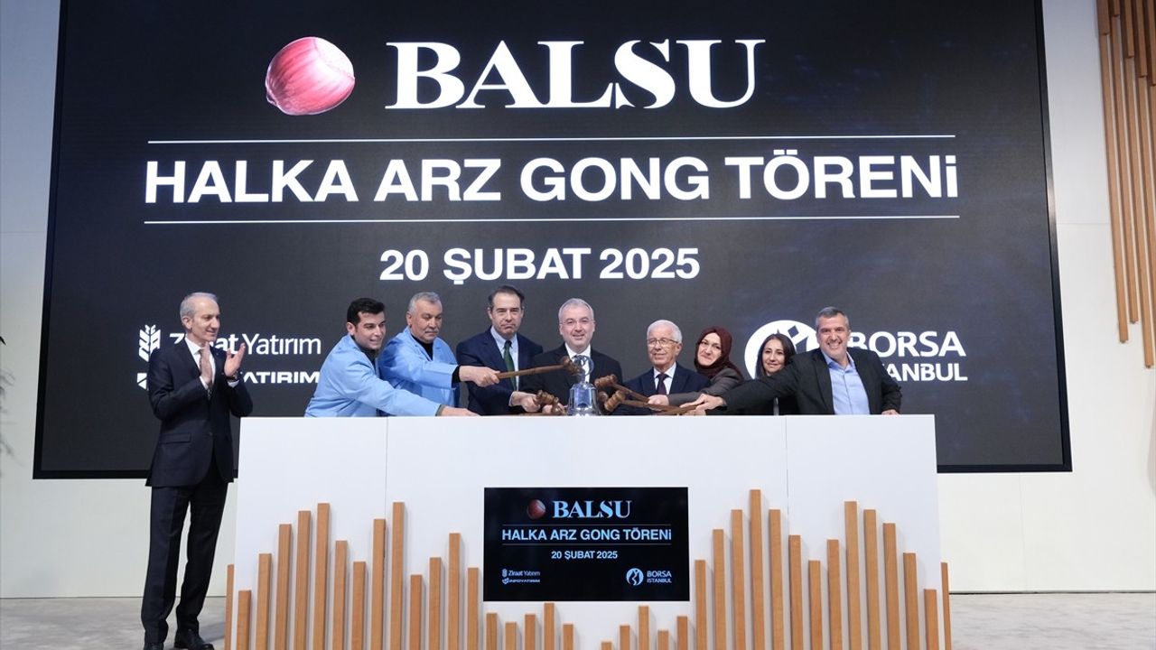 Borsa İstanbul'da Balsu Gıda'nın Halka Arz Gong Töreni Gerçekleşti