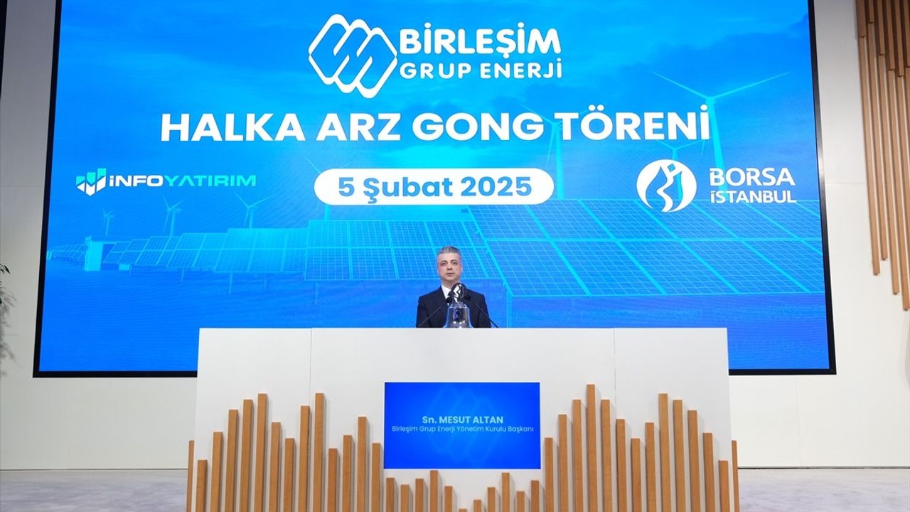 Borsa İstanbul'da Birleşim Grup Enerji Halka Arz Töreni Gerçekleşti