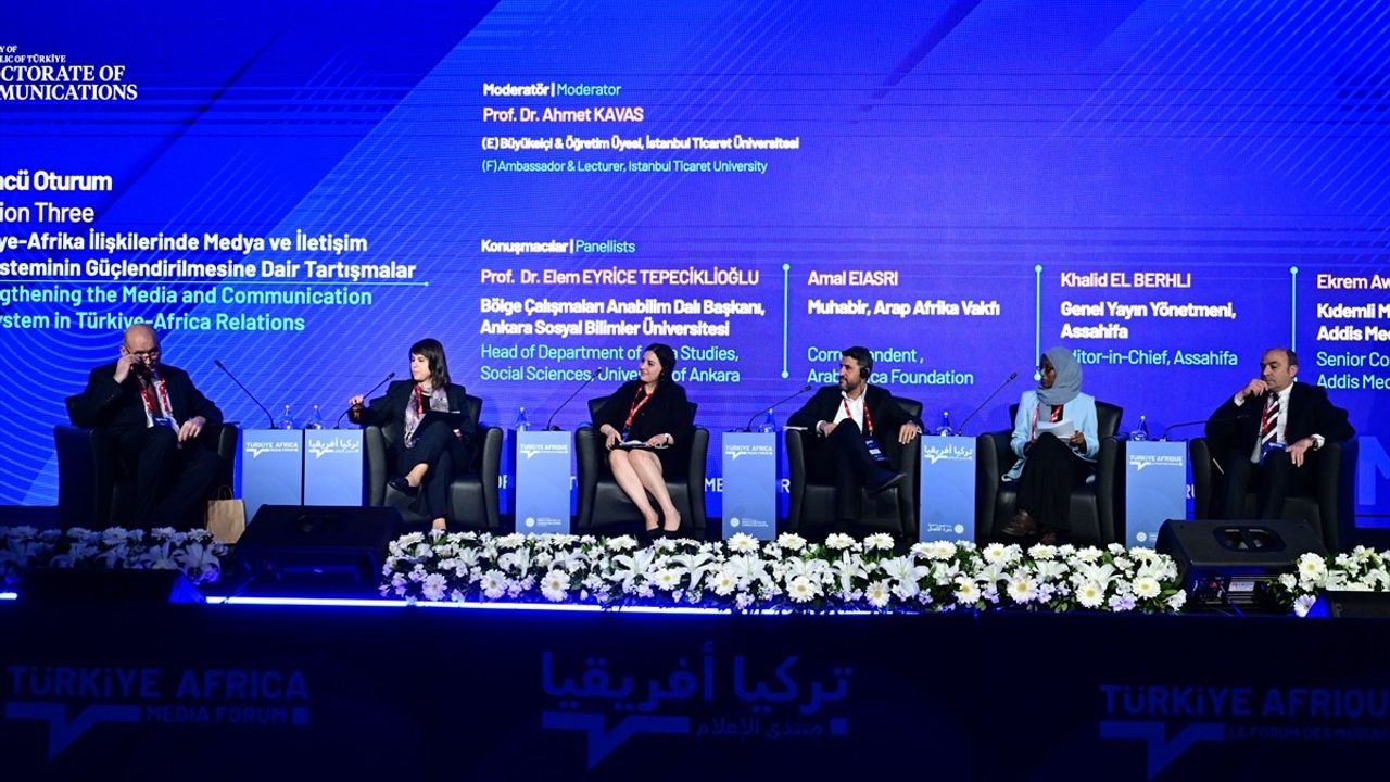 Türkiye-Afrika Medya Forumu'nda Doğru Bilgi Akışı Konuşuldu