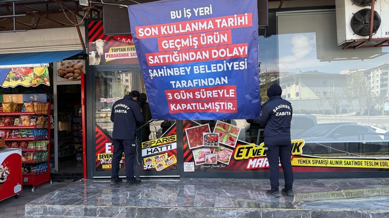 Gaziantep'te Son Kullanma Tarihi Geçmiş Ürün Satan İki İşletmeye Kapatma Cezası