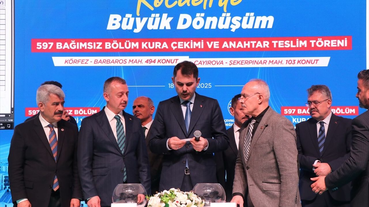 Kocaeli'de 597 Konutun Kura Çekimi ve Anahtar Teslimi Gerçekleşti